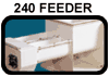 240 feeder